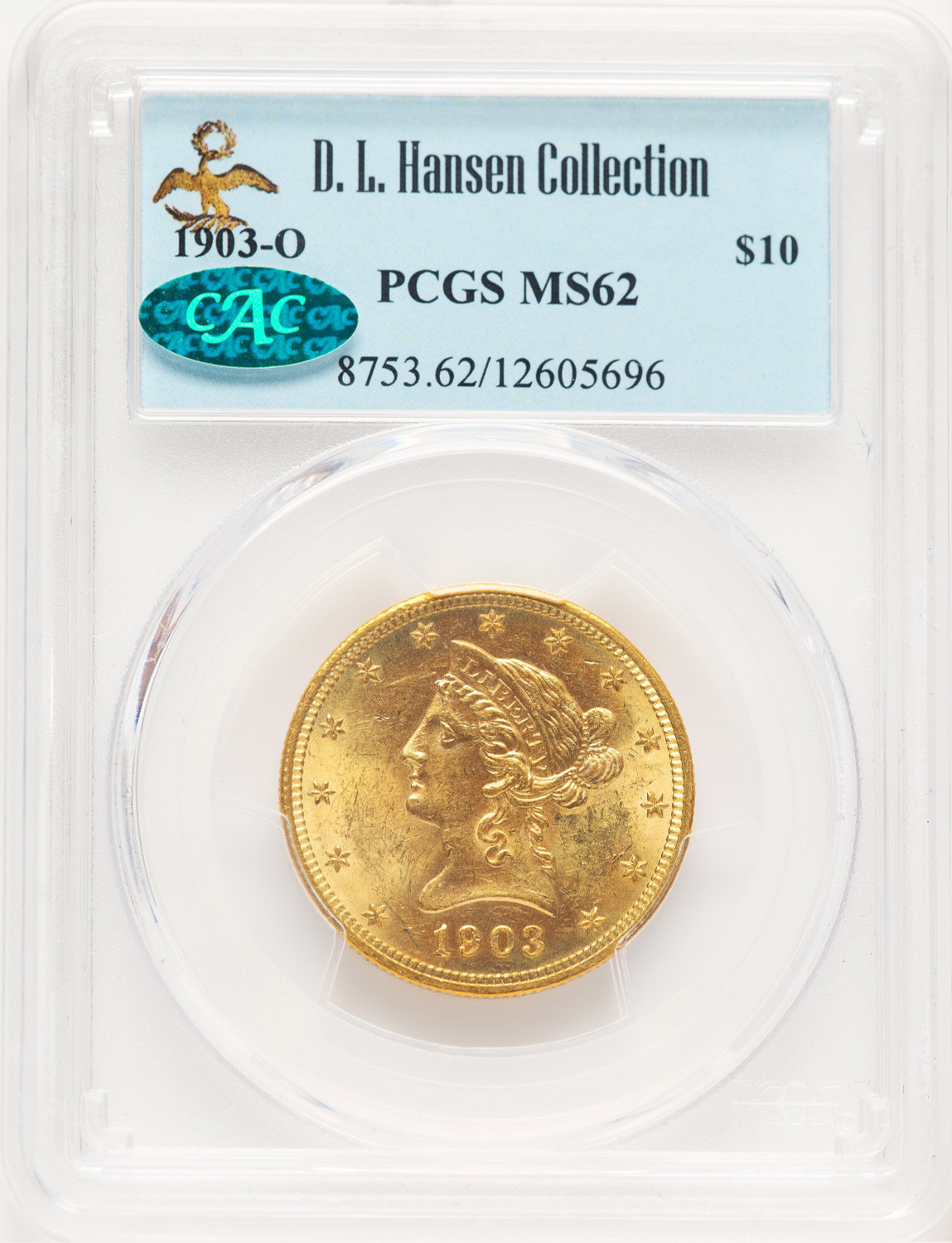 1903-O $10 CAC Liberty Eagle PCGS MS62