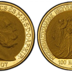 World Coins ("HUNGARY. Franz Joseph I. (Emperor, 1848-1916). 1907-KB AV 100 Korona. PCGS MS65. Kormoczbanya. 37mm. 33.88gm. FERENCZ JOZSEF I•K•A•CS•ES M•H•S•D•O•AP•KIR•. Laureate head right, date below / MEGKORONAZTATASANAK NEGYVENEDIK EVFORDULOJARA 1867-1907. Corona)
