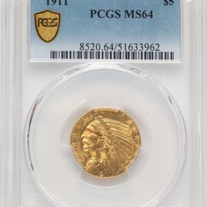 1911 Indian Half Eagles (1911 $5 PCGS Secure)