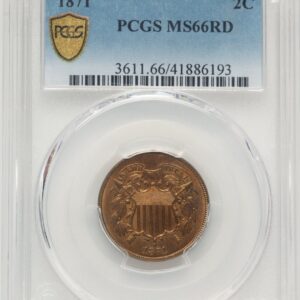1871 Two Cent Pieces (1871 2C, RD PCGS Secure)