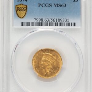 1874 Three Dollar Gold Pieces (1874 $3 PCGS Secure)