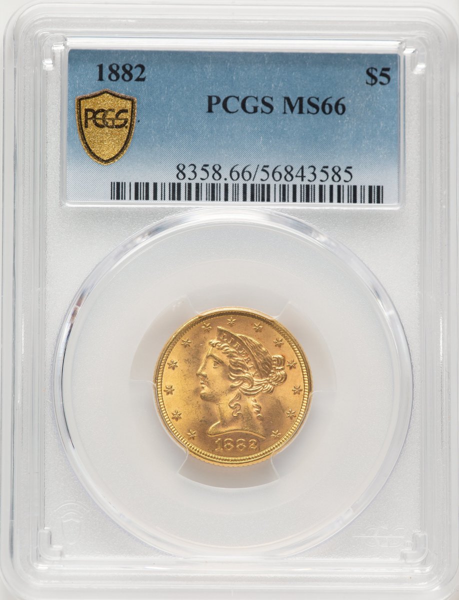 1882 Liberty Half Eagles (1882 $5 PCGS Secure)