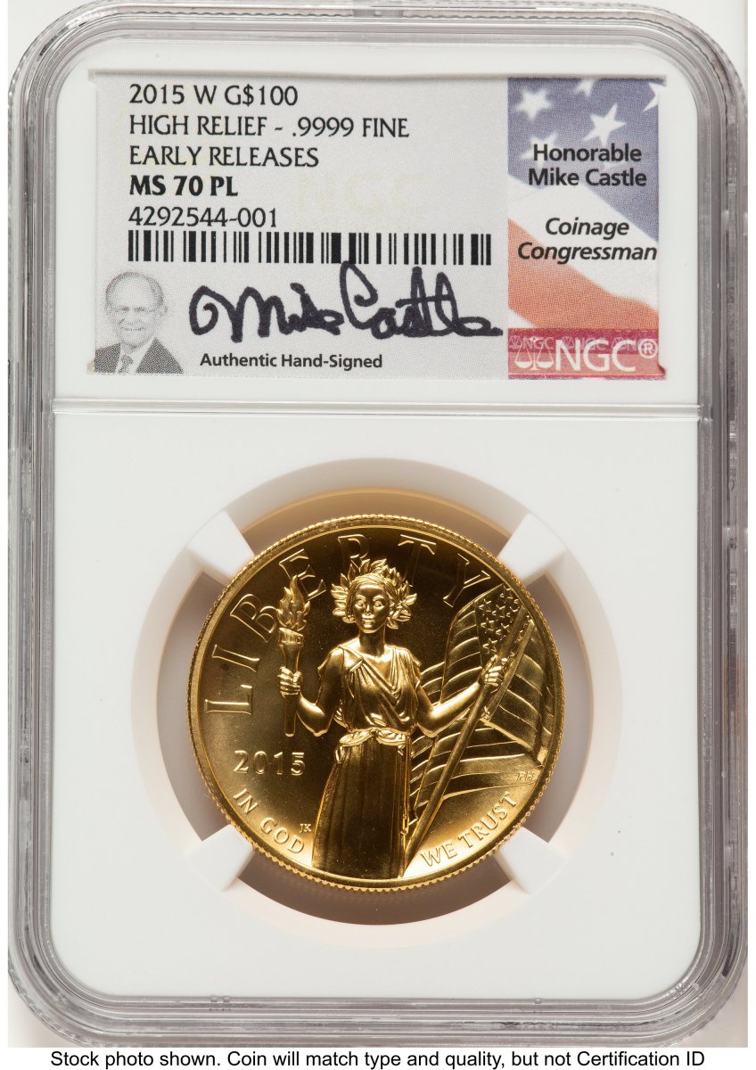 2015-W Modern Bullion Coins (2015-W G$100 American Liberty High Relief, PL ER Mike Castle)