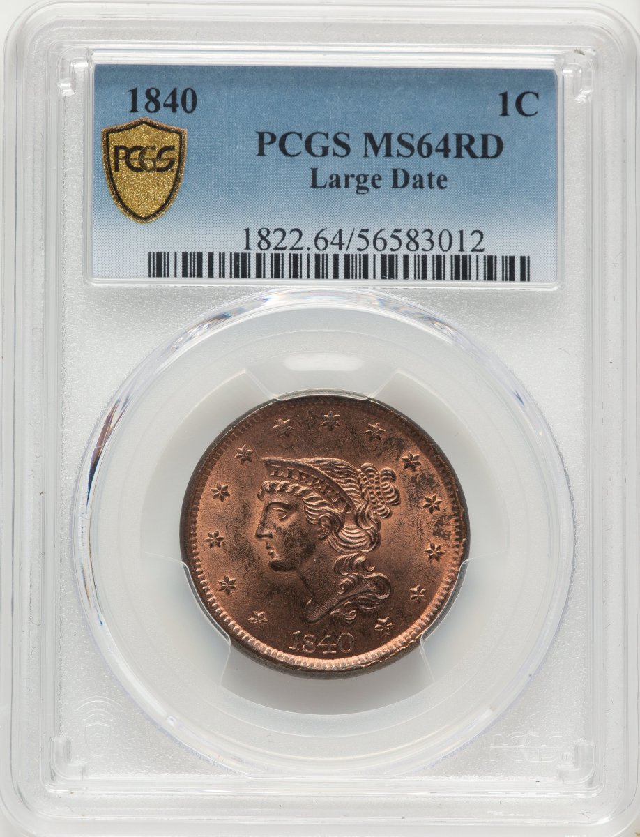 1840 Large Cents (1840 Large Date, RD PCGS Secure)