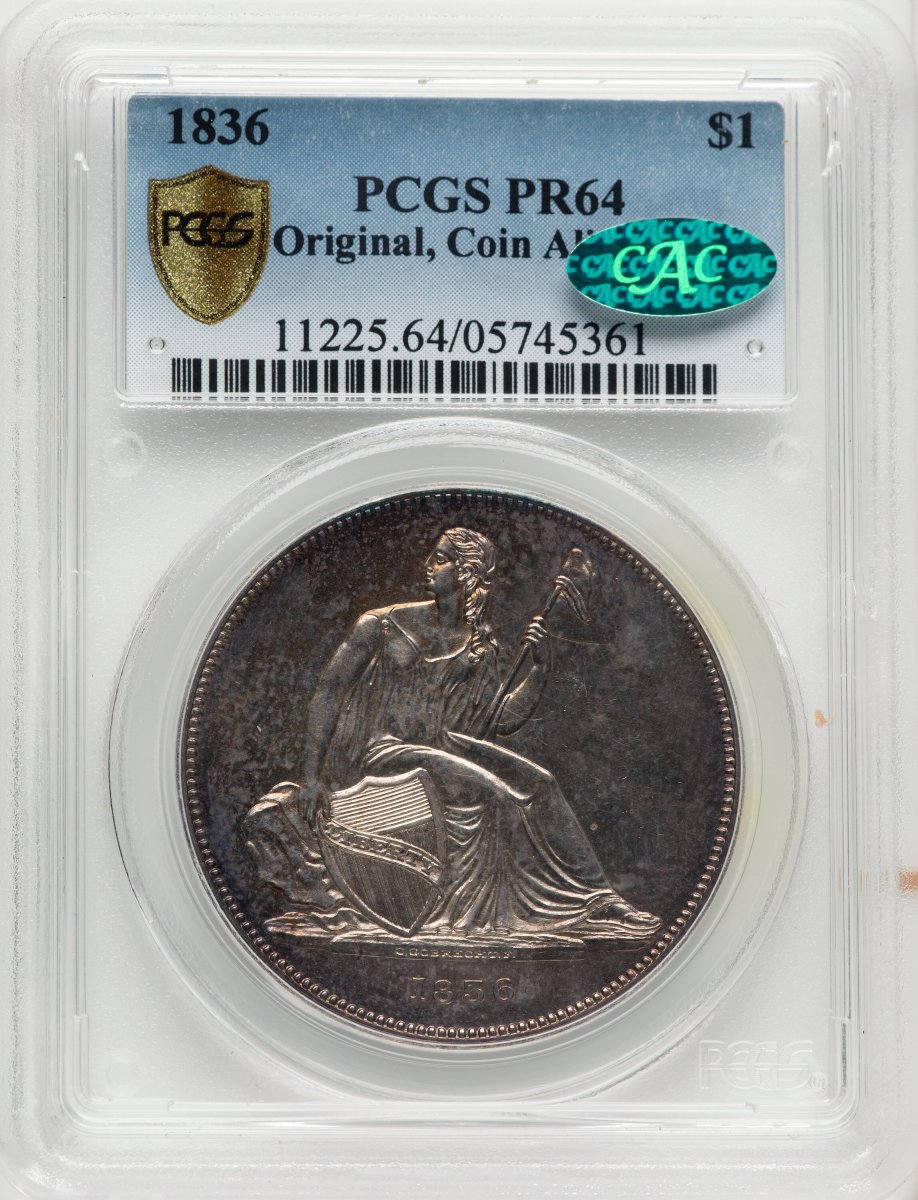 1836 Gobrecht Dollars (1836 Name on Base, Judd-60 Original, Pollock-65, R.1 CAC PCGS Secure)