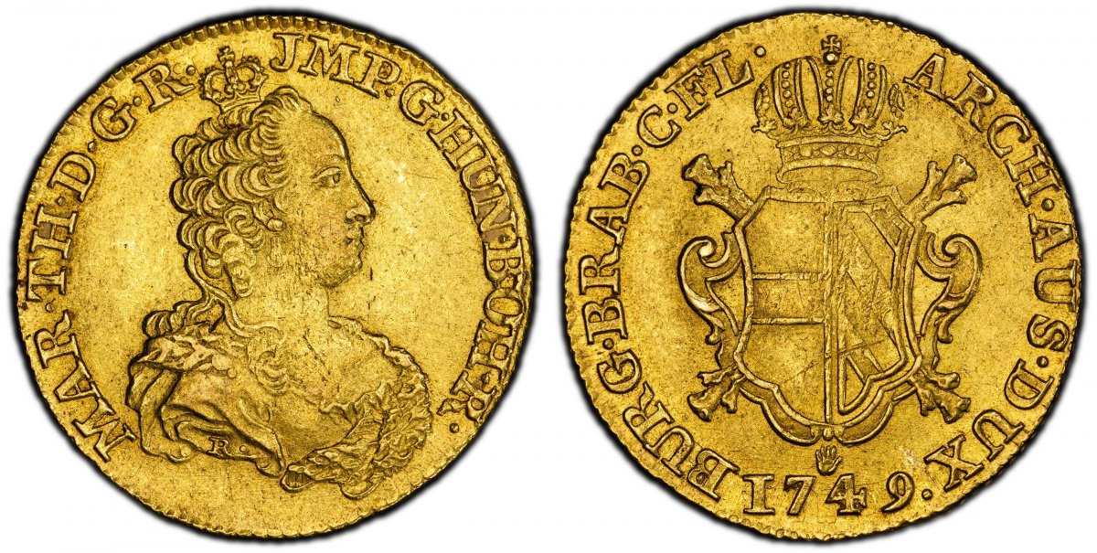 World Coins ("AUSTRIAN NETHERLANDS. Maria Theresa. 1749-(hand) R AV 2 Souverain dOr. PCGS MS62. By Jacques Roëttiers. Bruges. 27mm. 11.09gm. Crowned bust right / Crowned arms with mint mark and date below. KM 11; Delmonte 208; VH 807; Witte 1112.
Please use this li)