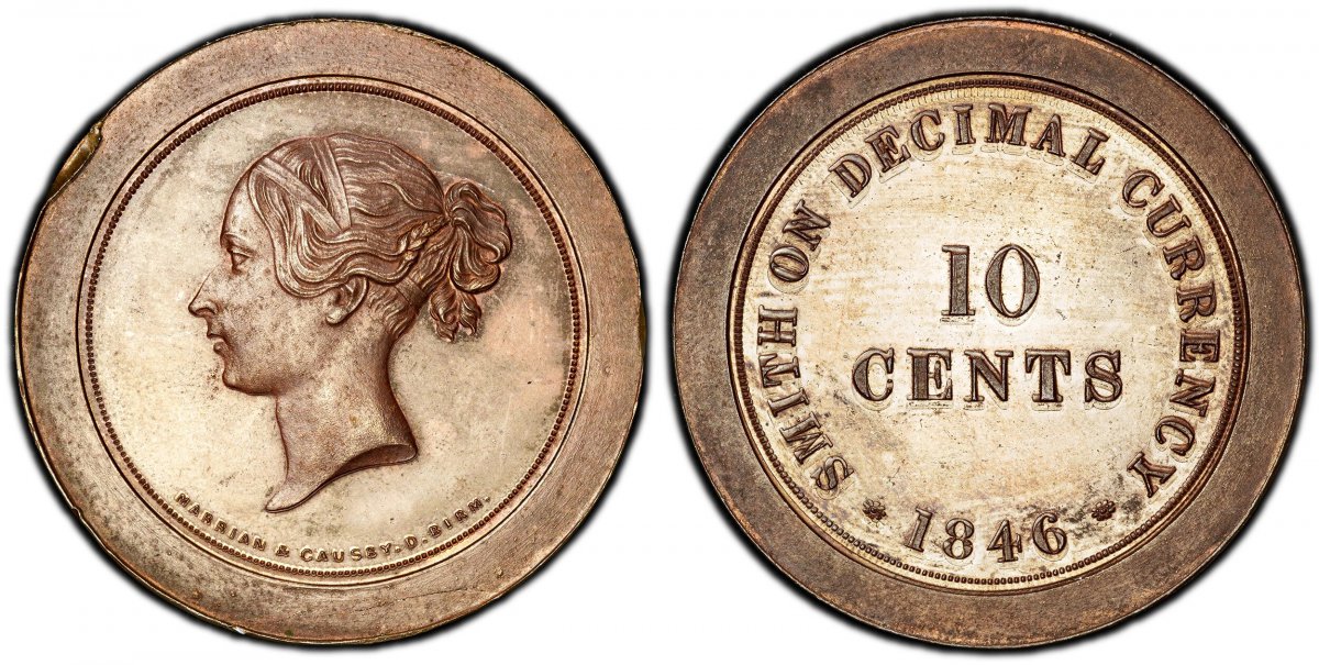 World Coins ("GREAT BRITAIN. Victoria. (Queen, 1837-1901). 1846 CU Smiths Decimal Pattern Restrike Ten Cents. PCGS PR63BN (Brown).  By Marrian and Gausby, Birmingham. Young bust, left; signed below truncation / SMITH ON DECIMAL CURRENCY * (date) *. Value at center, d)
