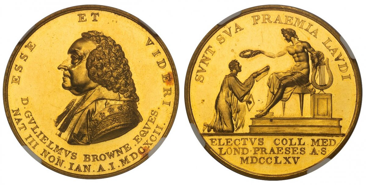 World Coins ("GREAT BRITAIN. Sir William Browne, President of the College of Physicians. 1765 (Awarded 1886) AV Medal of 7 Ducats Weight. NGC MS63.  By L. Pingo. Edge: H. K. J. Sanderson, 1886. 36mm. 23.23gm. ESSE ET VIDERI D. GVLIELMVS BROWNE EQVES NAT III NON.IAN.A.)